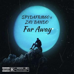 FAR AWAY