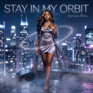 Stay In My Orbit