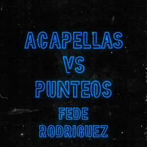 Acapellas Vs Punteos