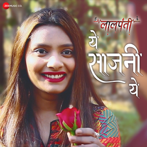 Ye Sajani Ye (From "Lalpanti")