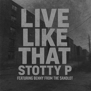 Live Like That (feat. Benny From The Sandlot) (Live)