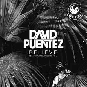 Believe (feat. Shawnee Taylor & MTS) [MTS Edit]