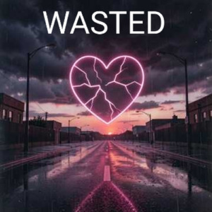 WASTED