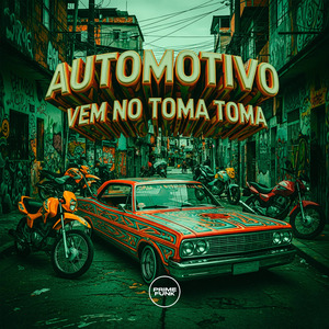 Automotivo Vem No Toma Toma