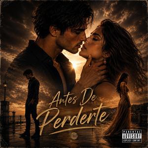Antes De Perderte