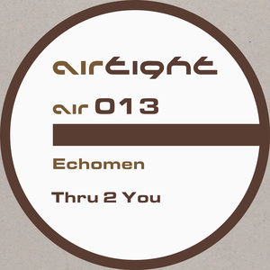 Thru 2 You (Original Vocal Mix)