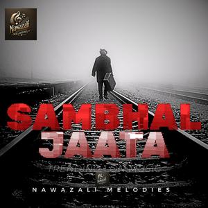 SAMBHAL JAATA (Sad Song | Hindi Sad Song)