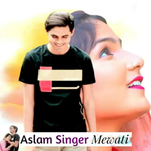 Aslam Singer Mewati