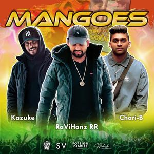MANGOES (feat. Kazuke, Ravihanz & Chari B)