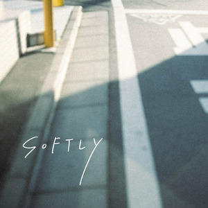 SOFTLY