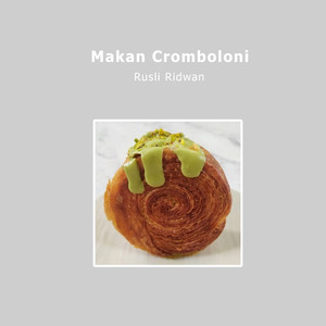 Makan Cromboloni