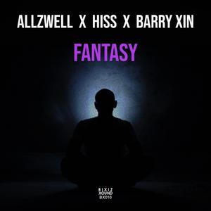 Allzwell, Hiss,BARRYXIN - FANTASY