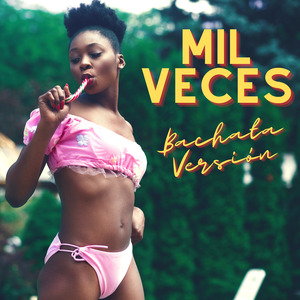 MIL VECES - Bachata (Remix)