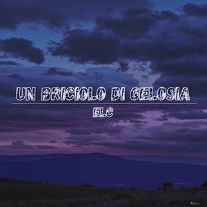 un briciolo di gelosia