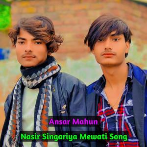 Nasir Singariya Mewati Song
