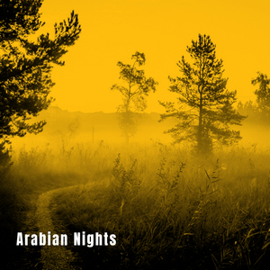 Arabian Nights, Pt. 18