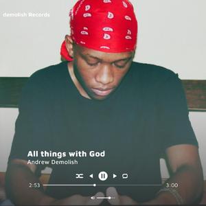 All things with God