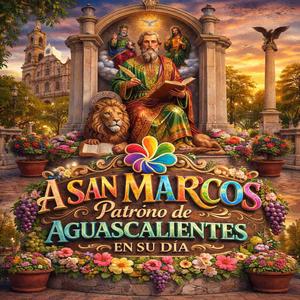 A San Marcos Del León Patrono de Aguascalientes