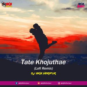 Tate Khojuthae (feat. Mrinmay Ms)