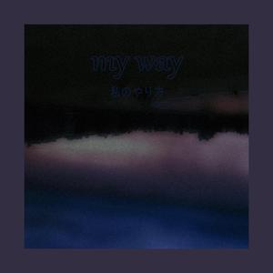 My way