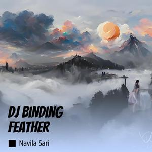 Dj Binding Feather