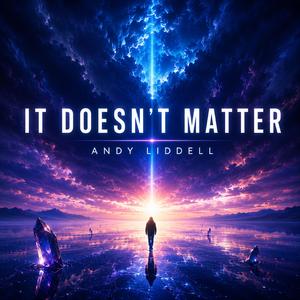 It Doesn't Matter
