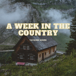 A Week In The Country