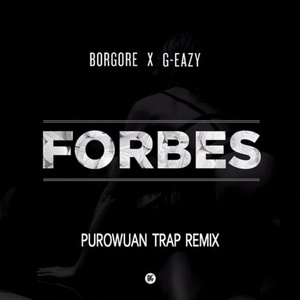 Forbes (PuroWuan Trap Remix)