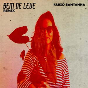 Bem de Leve (Remix)