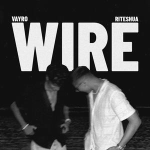WIRE (feat. riteshua)