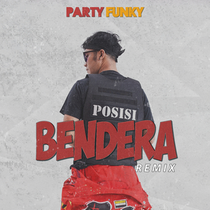 Bendera (Remix)
