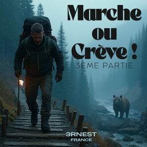 Marche ou crève !