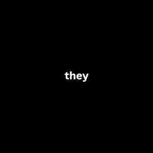 they