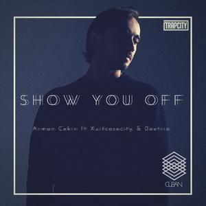 Show You Off (Remix)