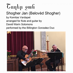 Shogher Jan (Beloved Shogher) Armenian folk song for flute and guitar