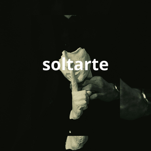 soltarte