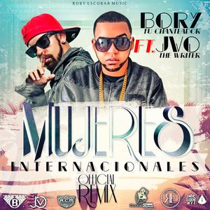 Mujeres Internacionales (feat. JVO the Writer) [Remix] (Remix)