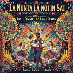 LA NUNTA LA NOI IN SAT (feat. Sarah Santos)