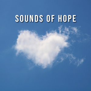 Sounds of Hope