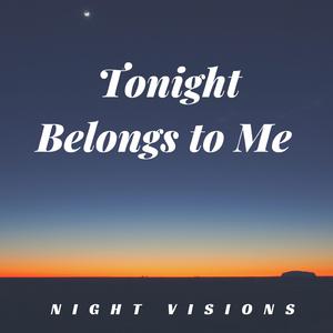 Tonight Belongs to Me