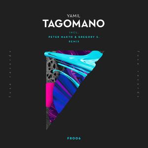 Tagomano (Peter Makto & Gregor S Remix)