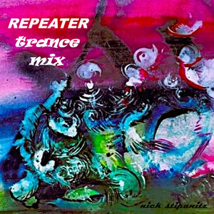 Repeater (Trance Mix)