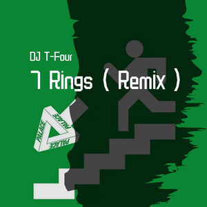Ariana Grande-7 Rings ( Remix )（DJ T-Four remix）