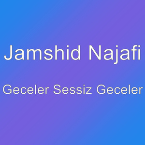 Geceler Sessiz Geceler