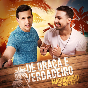 De Graça e Verdadeiro (feat. Rafa Cout)