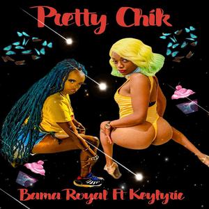 Pretty Chik (feat. KeyLyric)