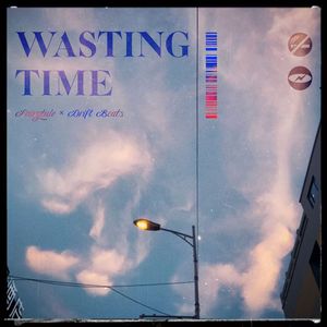 WASTING TIME