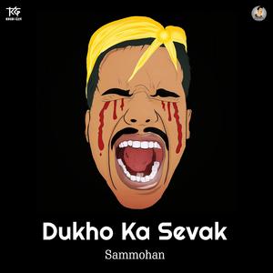 Dukho Ka Sevak
