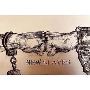 New Slaves