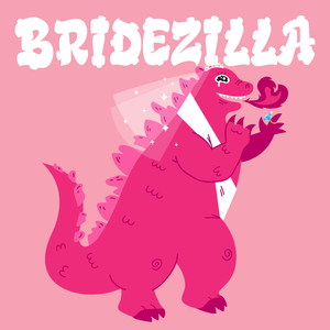 Bridezilla